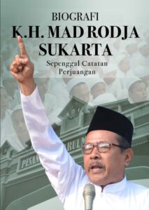 Biografi KH. Madrodja Sukarta