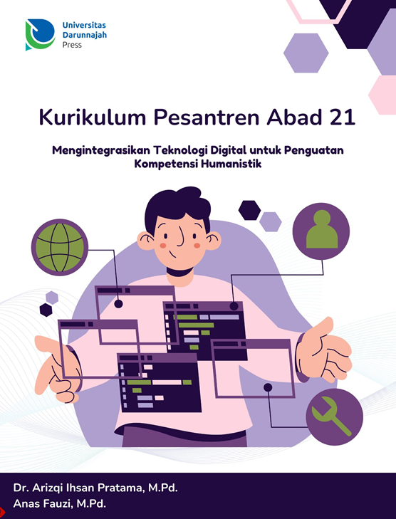 Kurikulum Pesantren Abad 21: Mengintegrasikan Teknologi Digital untuk Penguatan Kompetensi Humanistik