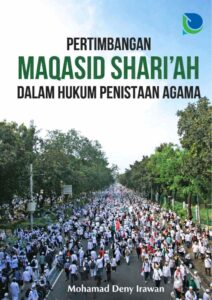 PERTIMBANGAN MAQASID SHARI’AH DALAM HUKUM PENISTAAN AGAMA